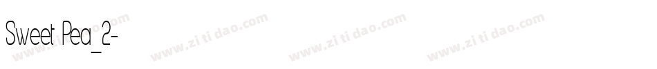 Sweet Pea_2字体转换
